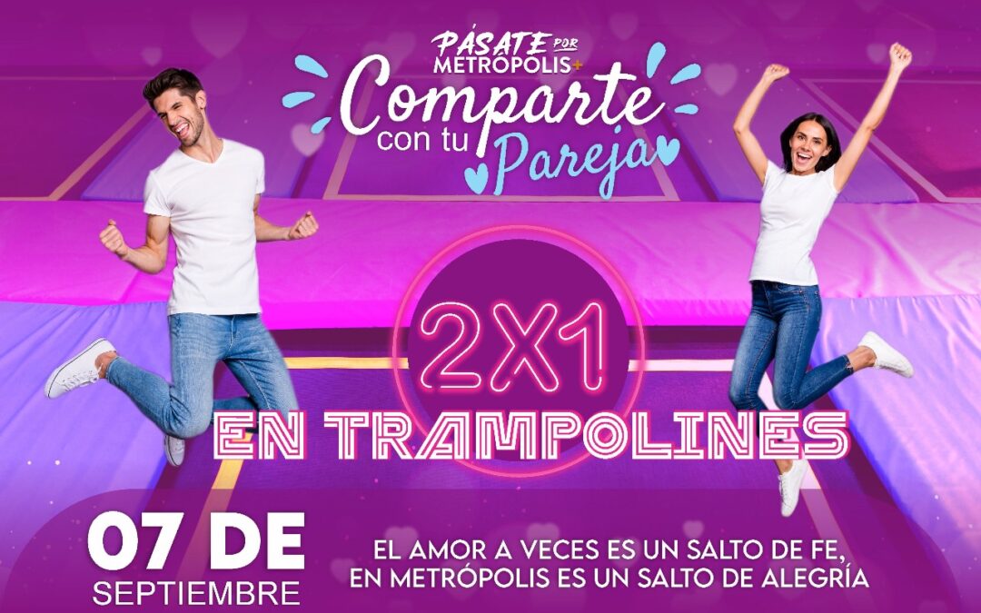 ¡Salta en pareja con nuestra oferta 2×1 en Trampolines!