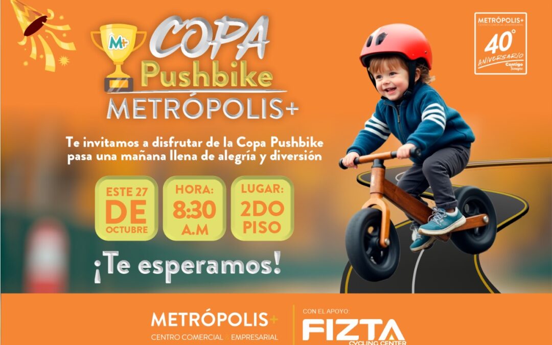 ¡Llega la Copa Pushbike a Metrópolis+!