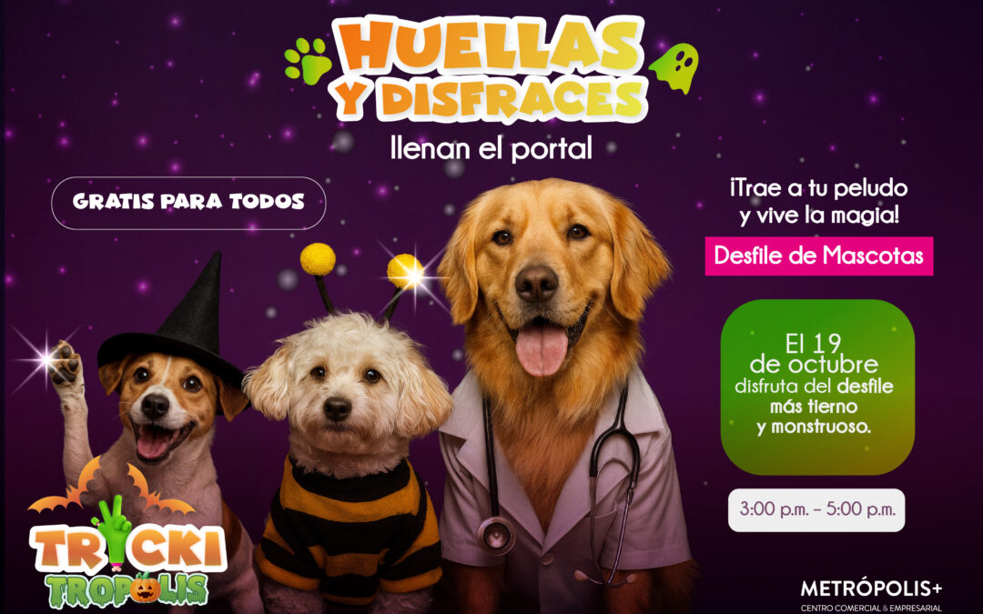 🐾Desfile de Mascotas en Trickitrópolis – Metrópolis+